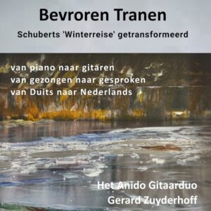 ‘Bevroren tranen’, een verrassende transcriptie van Schuberts ‘Winterreise’