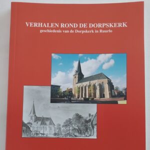 700 jaar kerk: Verhalen rond de Dorpskerk